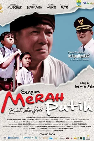 Постер: Senyum Merah Putih: Bukit Satu Kaki