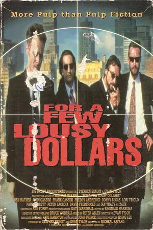 Постер: For a Few Lousy Dollars