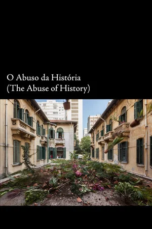 Постер: The Abuse of History