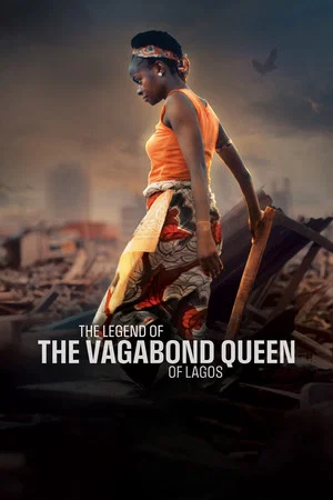 Постер: The Legend of the Vagabond Queen of Lagos