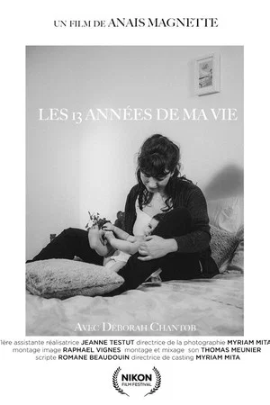Постер: Les 13 Années de ma Vie