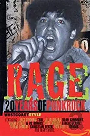 Постер: Rage: 20 Years of Punk Rock West Coast Style