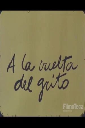 Постер: A la vuelta del grito