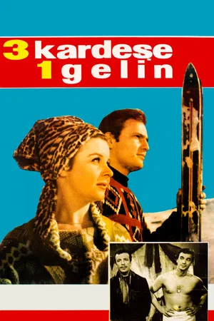 Постер: Üç Kardeşe Bir Gelin