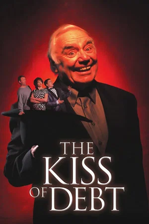 Постер: The Kiss Of Debt