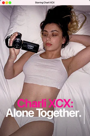 Постер: Charli XCX: Alone Together