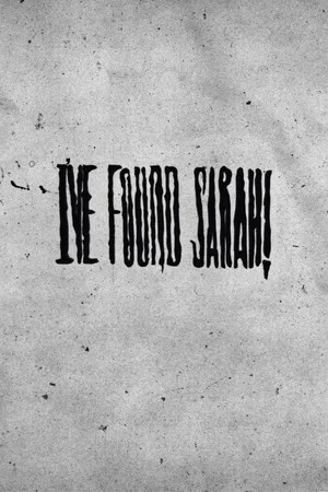 Постер: I've Found Sarah!