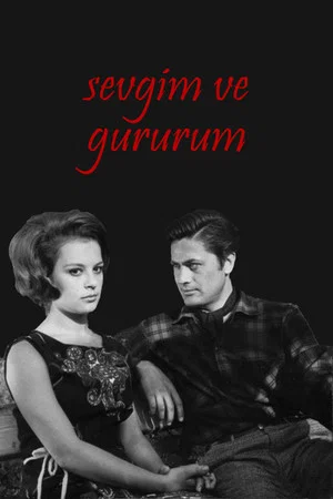 Постер: Sevgim ve Gururum