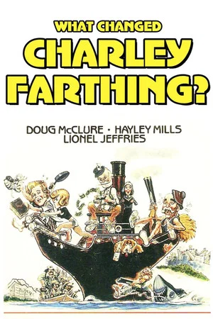 Постер: What Changed Charley Farthing?