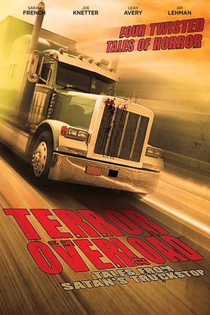 Постер: Terror Overload: Tales from Satan's Truckstop