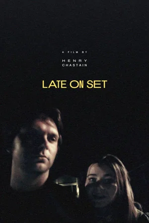 Постер: Late on Set