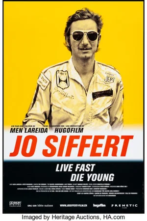 Постер: Jo Siffert: Live Fast - Die Young