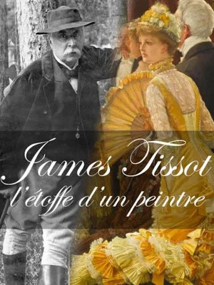 Постер: James Tissot: L'étoffe d'un peintre