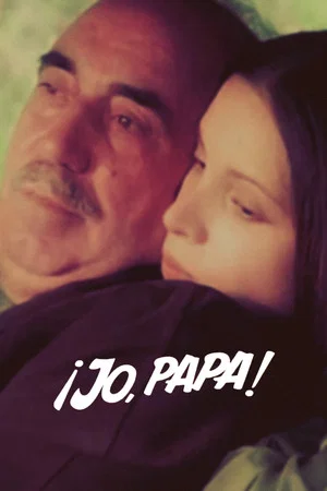 Постер: ¡Jo, papá!