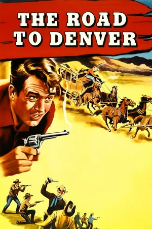 Постер: The Road to Denver