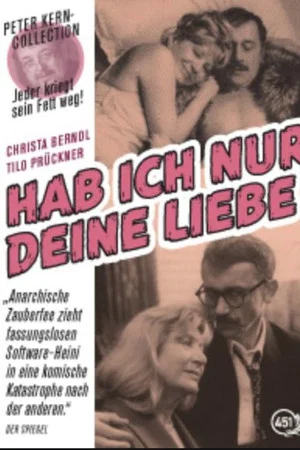 Постер: Hab' ich nur deine Liebe