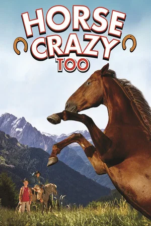 Постер: Horse Crazy 2: The Legend of Grizzly Mountain