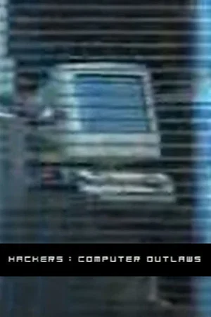 Постер: Hackers: Computer Outlaws