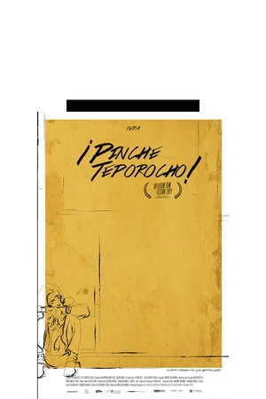 Постер: Pinche teporocho