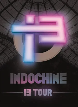 Постер: Indochine - Le 13 Tour