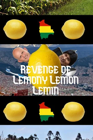 Постер: Revenge of Lemony Lemon Lemin