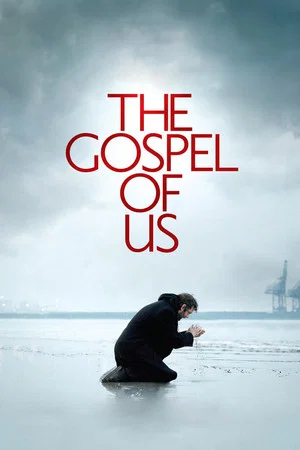 Постер: The Gospel of Us