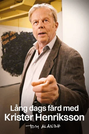 Постер: Lång dags färd med Krister Henriksson