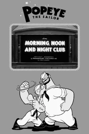 Постер: Morning, Noon and Night Club