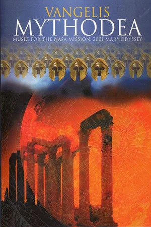Постер: Vangelis – Mythodea (Music for the NASA Mission: 2001 Mars Odyssey)