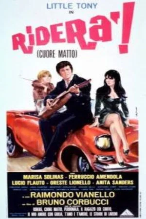 Постер: Riderà! - Cuore matto