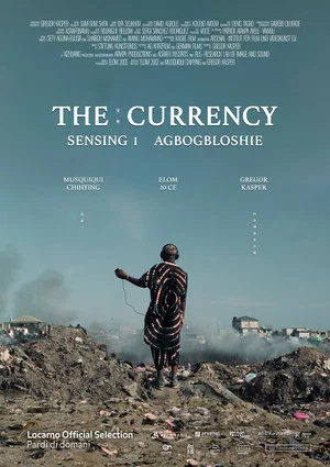 Постер: The Currency - Sensing 1 Agbogbloshie