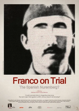 Постер: Franco on Trial: The Spanish Nuremberg?