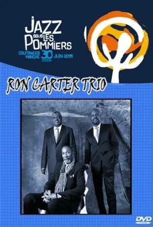 Постер: Ron Carter Trio - at festival Jazz sous Les Pommiers