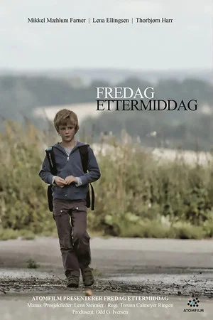 Постер: Fredag ettermiddag