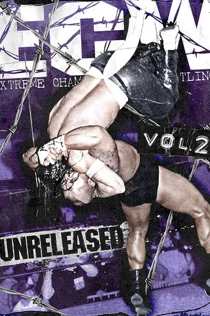 Постер: ECW - Unreleased Vol. 2