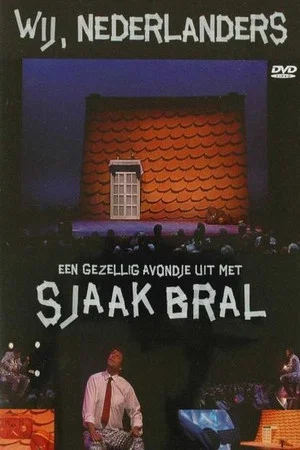 Постер: Sjaak Bral: Wij, Nederlanders