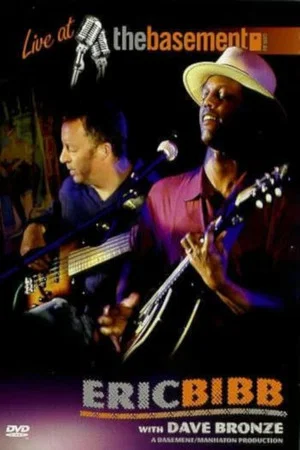 Постер: Eric Bibb: Live at The Basement