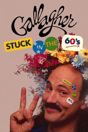 Постер: Gallagher: Stuck in the 60's