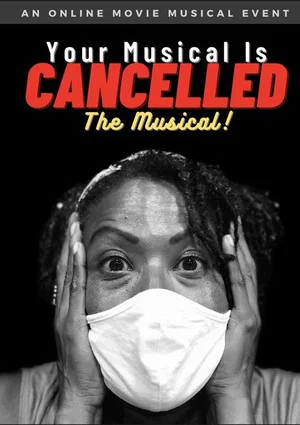 Постер: Your Musical is Cancelled: The Musical!