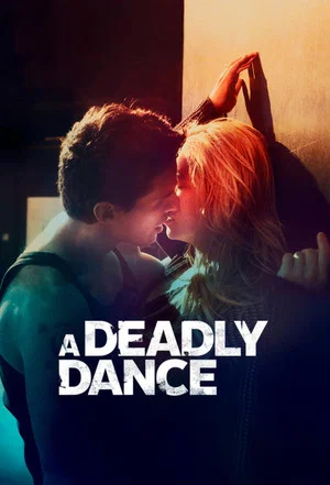Постер: A Deadly Dance