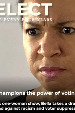 Постер: I ELECT: Power Every Four Years