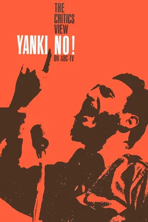 Постер: ABC Close-Up: Yanki, No!