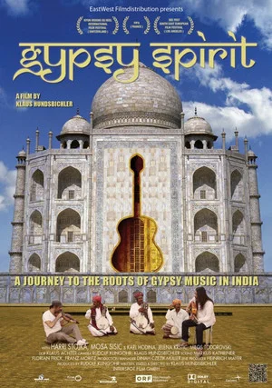 Постер: Gypsy Spirit - A Journey to the roots of Gypsy Music in India