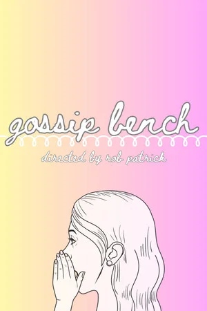 Постер: Gossip Bench