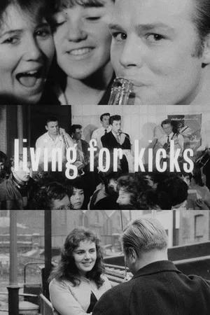 Постер: Living for Kicks