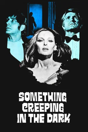 Постер: Something Creeping in the Dark