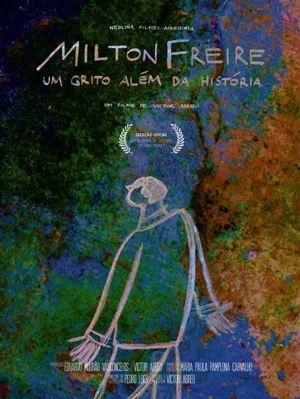 Постер: Milton Freire, um grito além da história