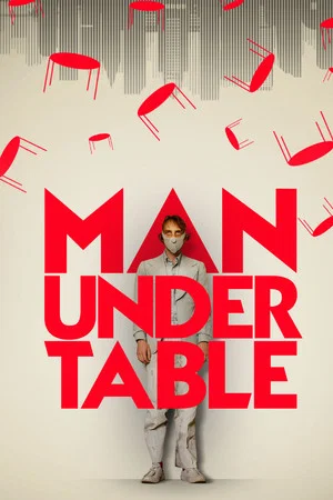 Постер: Man Under Table