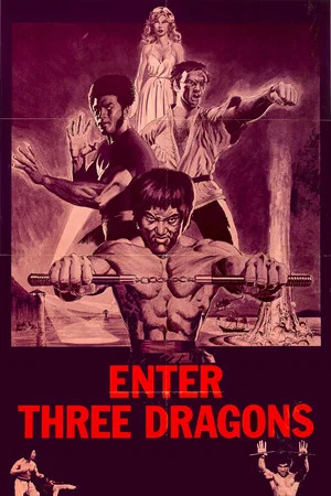 Постер: Enter Three Dragons