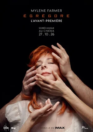 Постер: Mylène Farmer : Égrégore - L'Avant-Première